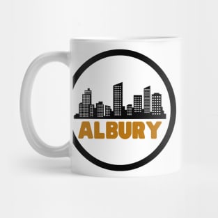 Life Is Better In Albury - Albury Skyline - Albury Tourism - Albury Skyline City Travel & Adventure Lover Mug